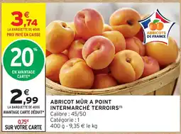 Intermarché ABRICOTS DE FRANCE offre