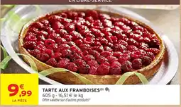 Intermarché TARTE AUX FRAMBOISES offre
