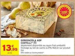 Intermarché CASTELLI GORGONZOLA AOP offre