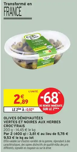 Intermarché CROC'FRAIS Olives dénoyautées offre