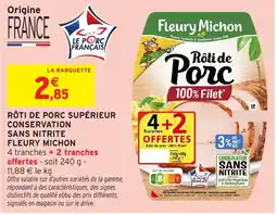 Intermarché Fleury Michon Rôti de Porc offre