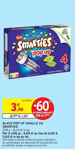 Intermarché Smarties Glace Pop Up Vanille offre