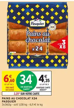 Intermarché Pasquier Pains au chocolat offre