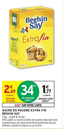 Intermarché Béghin Say Sucre en poudre extra fin offre