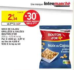 Intermarché BOUTON D'OR Noix de Cajou offre