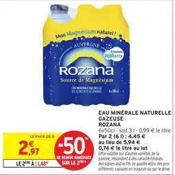 Intermarché Rozana Eau minérale naturelle gazeuse offre