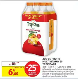 Intermarché Tropicana Jus de fruits multivitamines offre