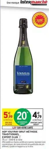 Intermarché Vouvray offre