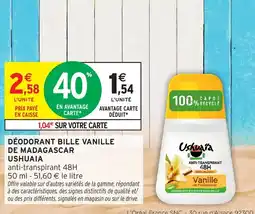 Intermarché Ushuaïa Déodorant bille vanille offre