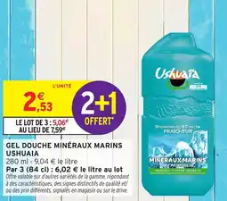 Intermarché Ushuaïa Gel douche minéraux marins offre