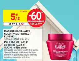 Intermarché Elseve Masque capillaire color vive protect offre