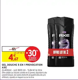 Intermarché AXE GEL DOUCHE 5 EN 1 PROVOCATION offre