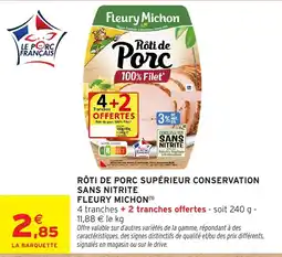 Intermarché Express Fleury Michon Rôti de Porc offre