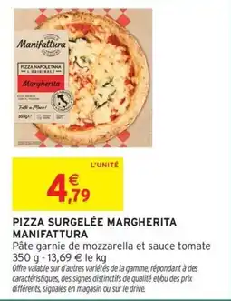Intermarché Express Manifattura Pizza surgelée Margherita offre