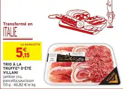 Intermarché Express Villani Trio à la truffe d'été offre