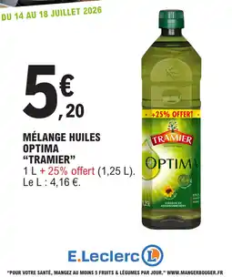 E.Leclerc TRAMIER MÉLANGE HUILES OPTIMA offre