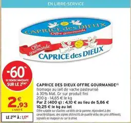 Intermarché Express Caprice des dieux - caprice des dieux offre gourmande offre