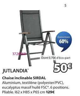 JYSK JUTLANDIA Chaise inclinable SIRDAL offre