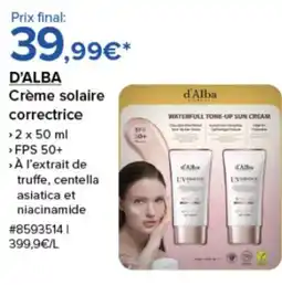 Costco D'ALBA Crème solaire correctrice offre