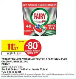 Intermarché Express Fairy - tablettes lave-vaisselle tout en 1 platinium plus original breeze x40 offre