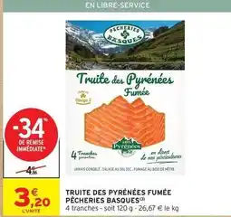 Intermarché Express Truite des pyrénées fumée offre