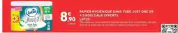 Intermarché Express Lotus - papier hygienique sans tube just one x9 + rouleaux offerts offre