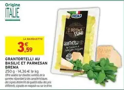 Intermarché Express Signal - grantortelli au basilic et parmesan offre