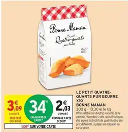 Intermarché Bonne maman - le petit quatre quarts pur beurre x10 offre