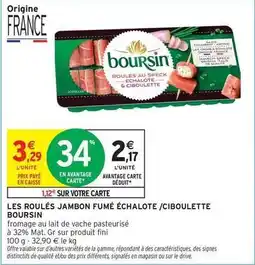 Intermarché Boursin - les roulés jambon fumé échalote/ciboulette offre
