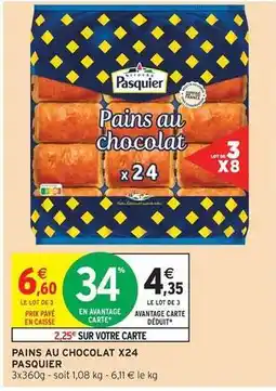 Intermarché Pasquier - pains au chocolat x24 offre