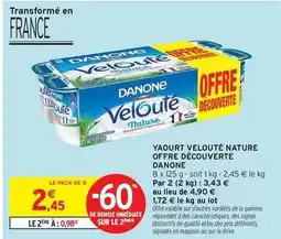 Intermarché Danone - yaourt velouté nature offre découverte offre