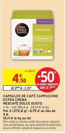Intermarché Nescafé - capsules de café cappucino extra crema dolce gusto offre