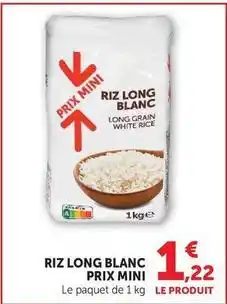 Hyper U Prix mini - riz long blanc offre
