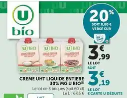 Hyper U U bio - creme uht liquide entiere 30% mg offre