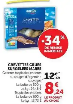 Hyper U Mares - crevettes crues surgelees offre