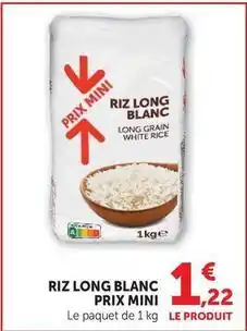 Super U Riz long blanc prix mini offre