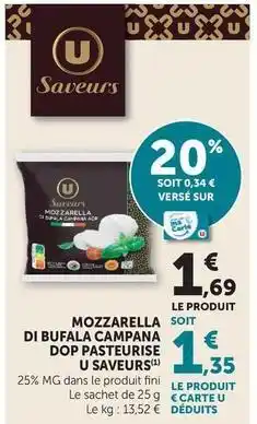 Super U U - mozzarella di bufala campana dop pasteurise saveurs offre