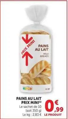Super U Prix mini - pains au lait offre