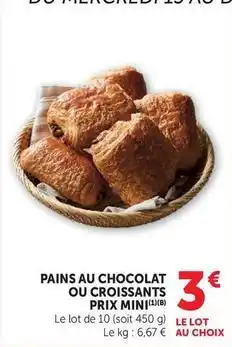 Super U Prix mini - pains au chocolat ou croissants offre