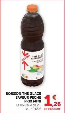 Hyper U Prix mini - boisson the glace saveur peche offre