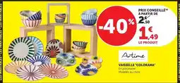 Super U Artime - vaisselle ''colorama'' offre