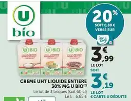 Super U U bio - creme uht liquide entiere 30% mg offre