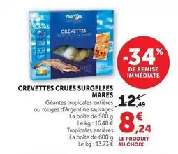Super U Mares - crevettes crues surgelees offre