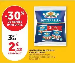 Super U Casa azzurra - mozzarella pasteurise offre