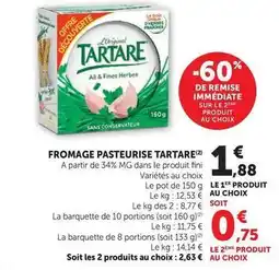 Super U Tartare - fromage pasteurise offre