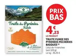 U Express Pêcheries basques - truite fumee des pyrenees offre