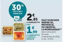 U Express La monégasque - filet d'anchois marine ail, provencal ou oriental offre