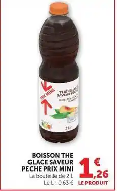 U Express Prix mini - boisson the glace saveur peche offre
