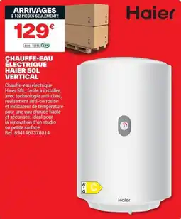 Brico Dépôt Haier Chauffe-eau électrique 50L offre