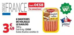 Auchan Supermarché Le Gaulois Saucisses de Volaille offre